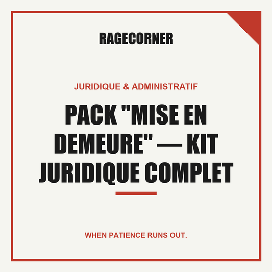 Pack "Mise en Demeure" — Kit Juridique Complet
